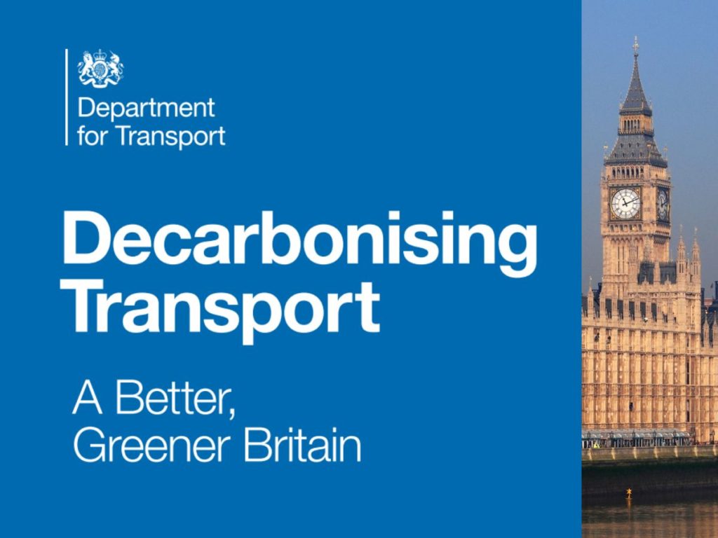 Department for Transport: Decarbonising Transport - A Better, Greener Britain