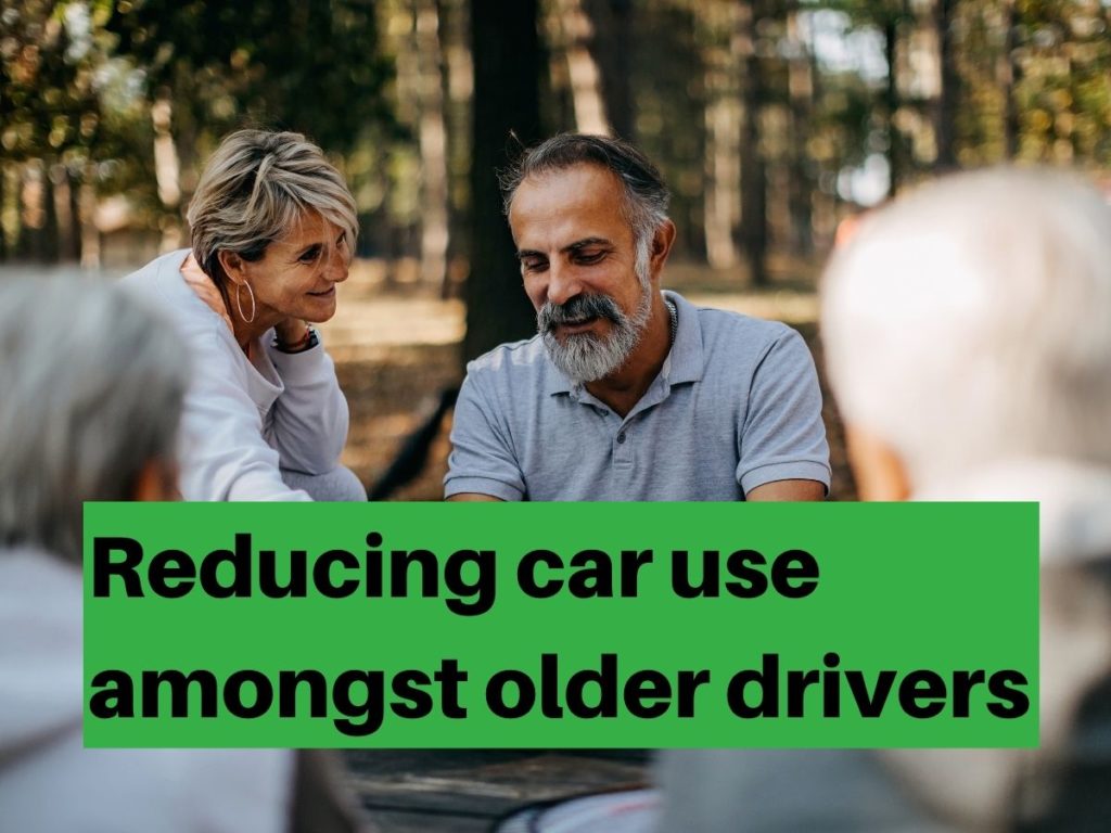 Reducing car use amongst older drivers